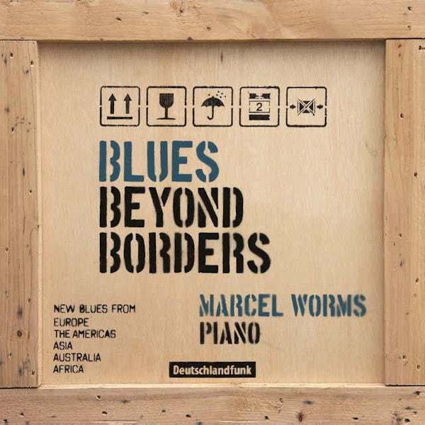 Marcel Worms - Blues beyond borders (CD) - Velvet Music