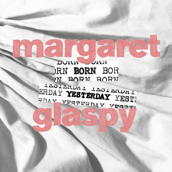 Margaret Glaspy - Born yesterday (LP)