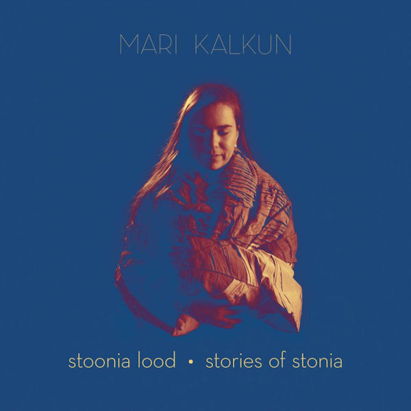 Mari Kalkun - Stories of stonia (LP) - Velvet Music