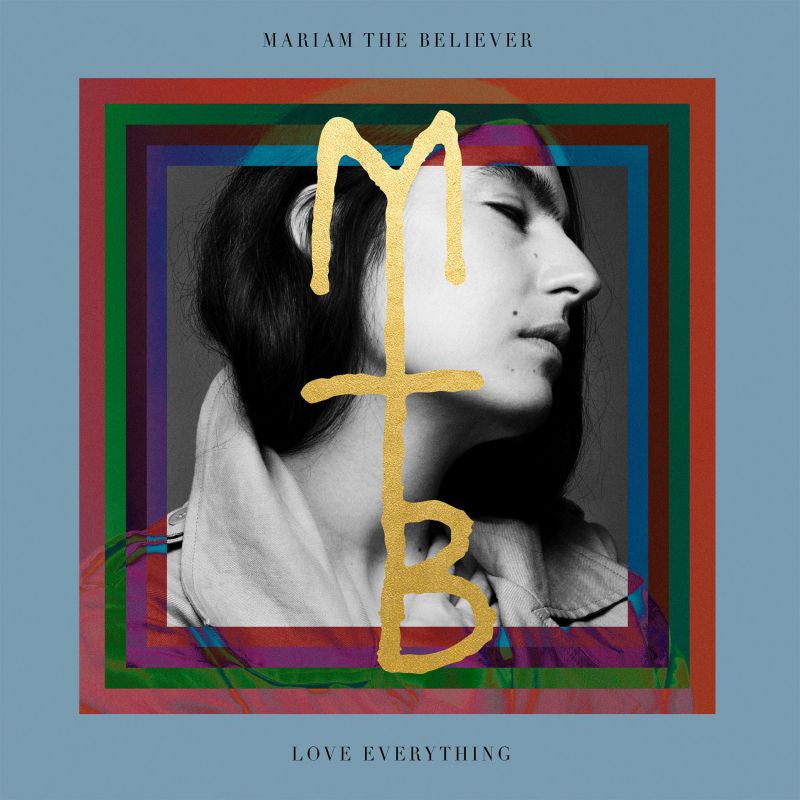 Mariam The Believer - Love everything (LP) - Velvet Music