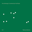 Marisa Anderson - The anthology of unamerican folk music (vol. 1) (LP) - Velvet Music