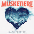 Mark Forster - Musketiere (CD) - Velvet Music