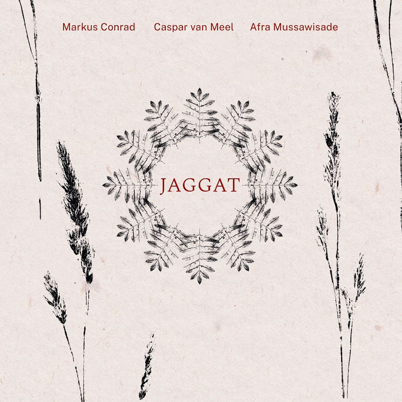 Conrad, Markus | Meel Van, Caspar | Mussawisade, - Jaggat (vinyle) (LP)
