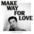 Marlon Williams - Make way for love (LP) - Velvet Music