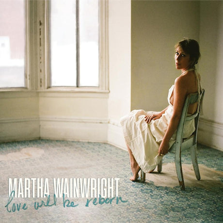 Martha Wainwright - Love will be reborn (CD) - Velvet Music