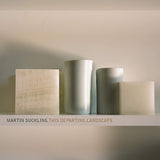 Martin Suckling - This departing landscape (CD)