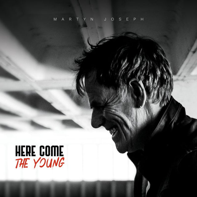 Martyn Joseph - Here come the young (LP) - Velvet Music