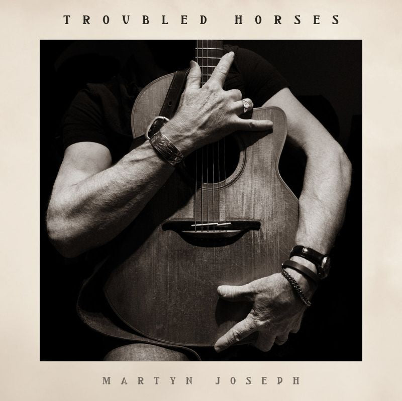 Martyn Joseph - Troubled horses (LP) - Velvet Music