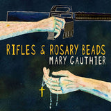 Mary Gauthier - Rifles & rosary beads (LP)