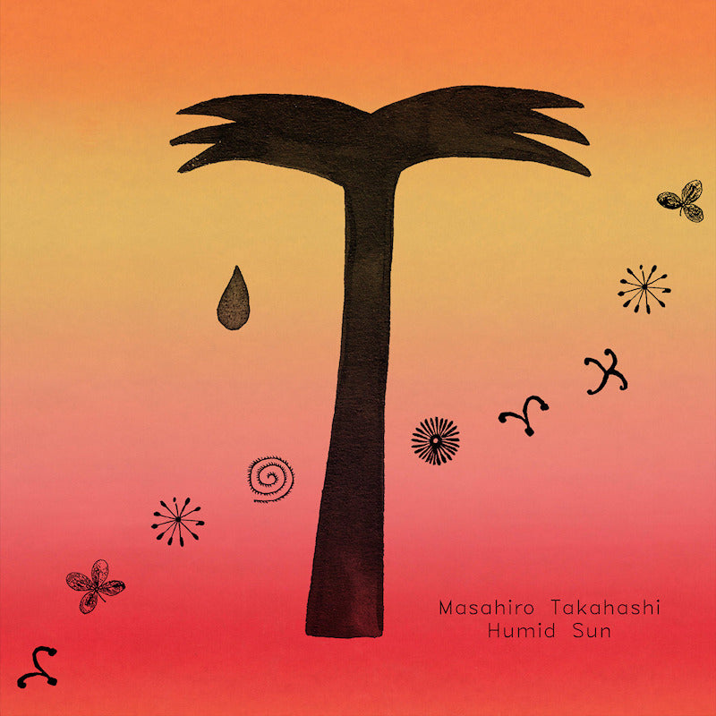 Masahiro Takahashi - Humid sun (LP) - Velvet Music