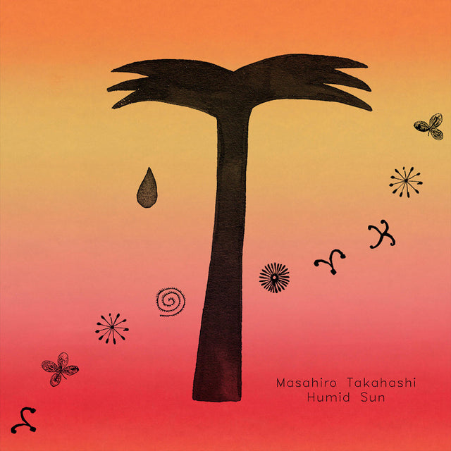 Masahiro Takahashi - Humid sun (LP) - Velvet Music