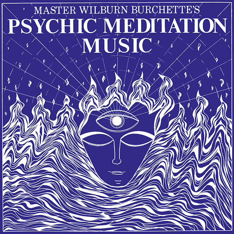 Master Wilburn Burchette - Psychic meditation music (LP)