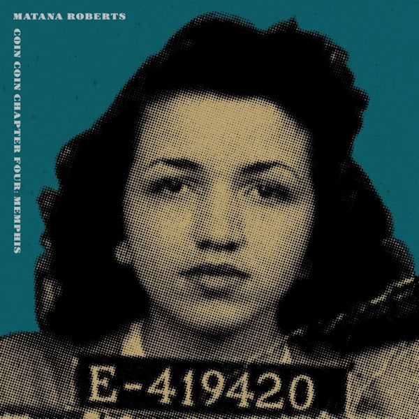 Matana Roberts - Coin coin capter four: memphis (LP) - Velvet Music