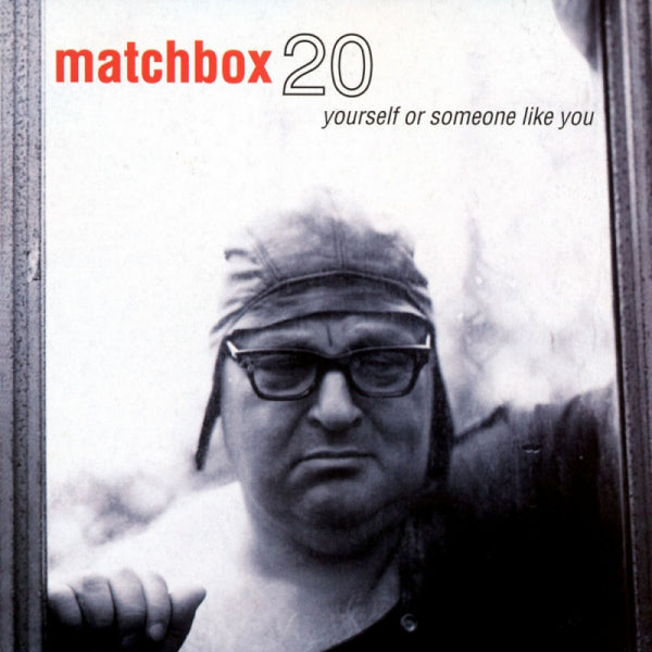 Matchbox 20 - Yourself or someone like you (CD) - Velvet Music
