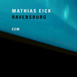 Mathias Eick - Ravensburg (LP) - Velvet Music