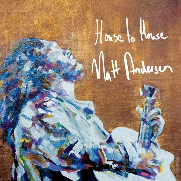 Matt Andersen - House to house (LP) - Velvet Music