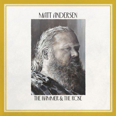 Matt Andersen - The Hammer & The Rose (CD) - Velvet Music