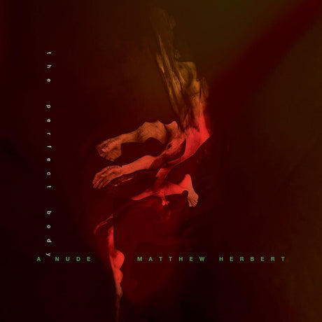 Matthew Herbert - A Nude (The Perfect Body) (CD) - Velvet Music