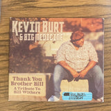 Kevin Burt & Big Medicine - Thank You Brother Bill: A Tribute To Bill Withers (CD)