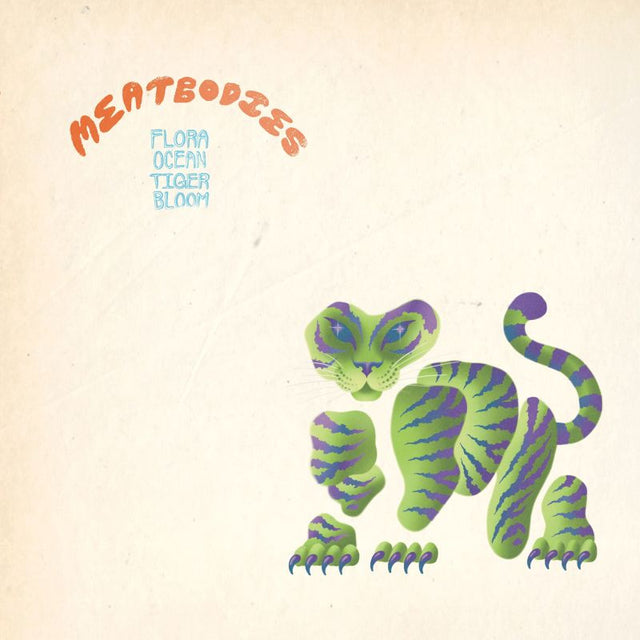 Meatbodies - Flora ocean tiger bloom (LP) - Velvet Music