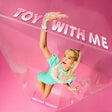 Meghan Trainor - Toy with me (LP) - Velvet Music