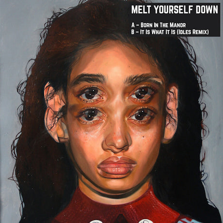 Melt Yourself Down - 7-born in the manor (12-inch maxi-single)