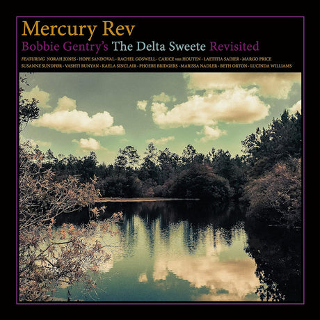 Mercury Rev - Bobbie gentrys the delta sweete rev (LP) - Velvet Music