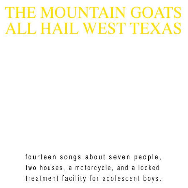 Mountain Goats - All hail west texas (LP)