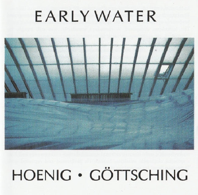 Michael Hoenig &amp; Manuel Gottsching - Early water (LP)