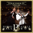 Michael Ball / Alfie Boe - Together in vegas (CD) - Velvet Music