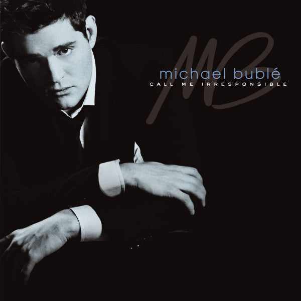 Michael Buble - Call me irresponsible (LP) - Velvet Music
