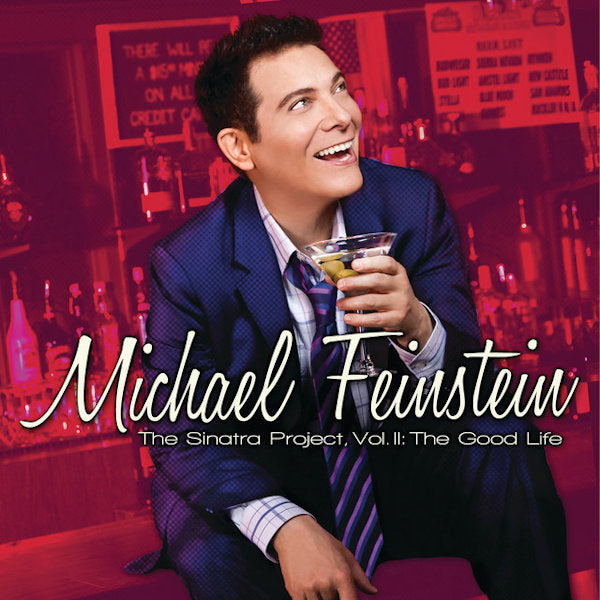 Michael Feinstein - The sinatra project, vol. II: the good life (CD) - Velvet Music