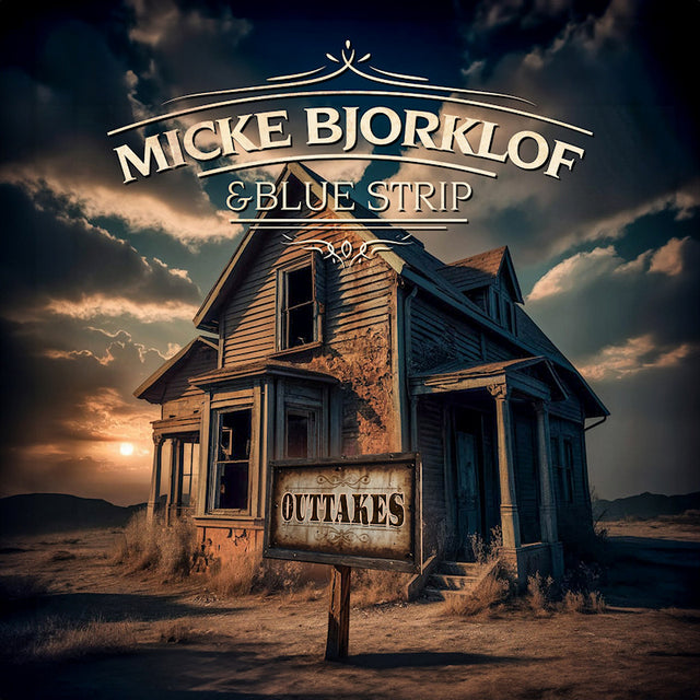 Micke Bjorklof & Blue Strip - Outtakes (CD) - Velvet Music