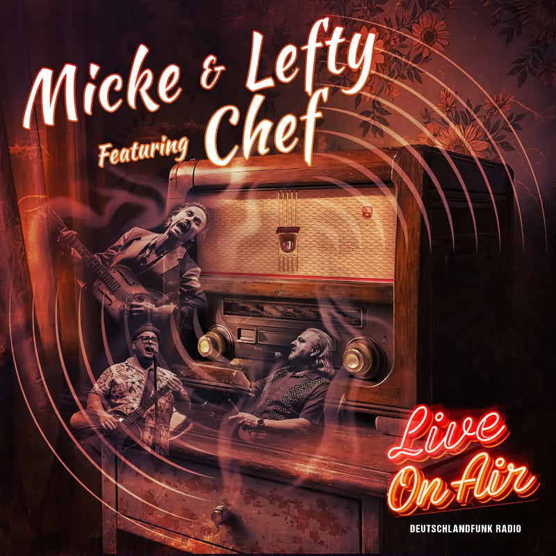 Micke Bjorklof & Lefty (feat. Chef) - Live on air (CD) - Velvet Music