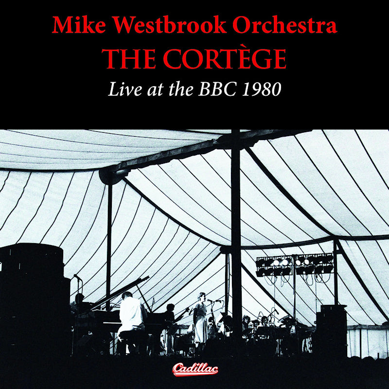 Mike Westbrook Orchestra - The cortege live at the bbc 1980 (CD)