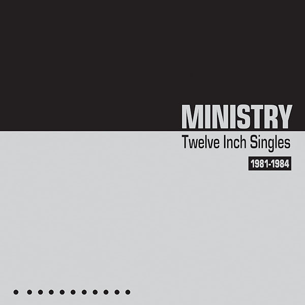 Ministry - Twelve inch singles 1981-1984 (CD) - Velvet Music