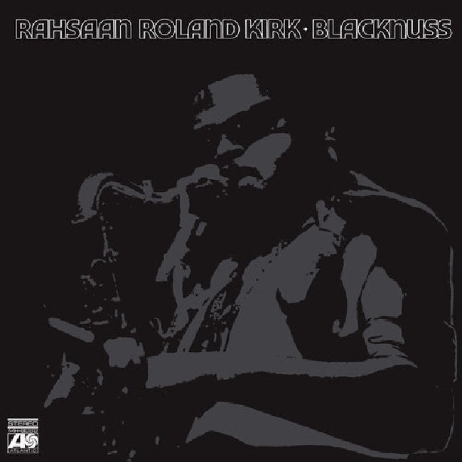 Rahsaan Roland Kirk - Blacknuss (LP) - Velvet Music