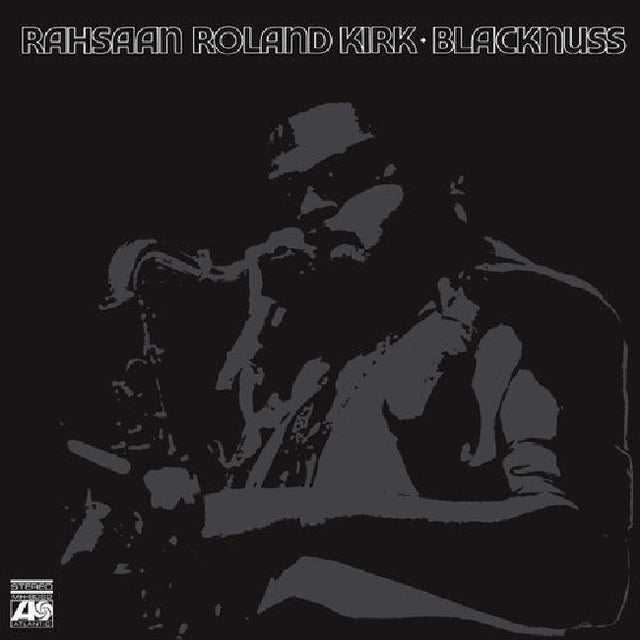 Rahsaan Roland Kirk - Blacknuss (LP) - Velvet Music