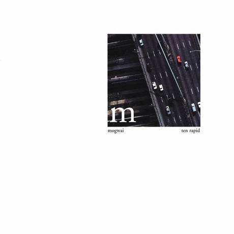 Mogwai - Ten rapid: collected recordings 1996-1997 (LP) - Velvet Music