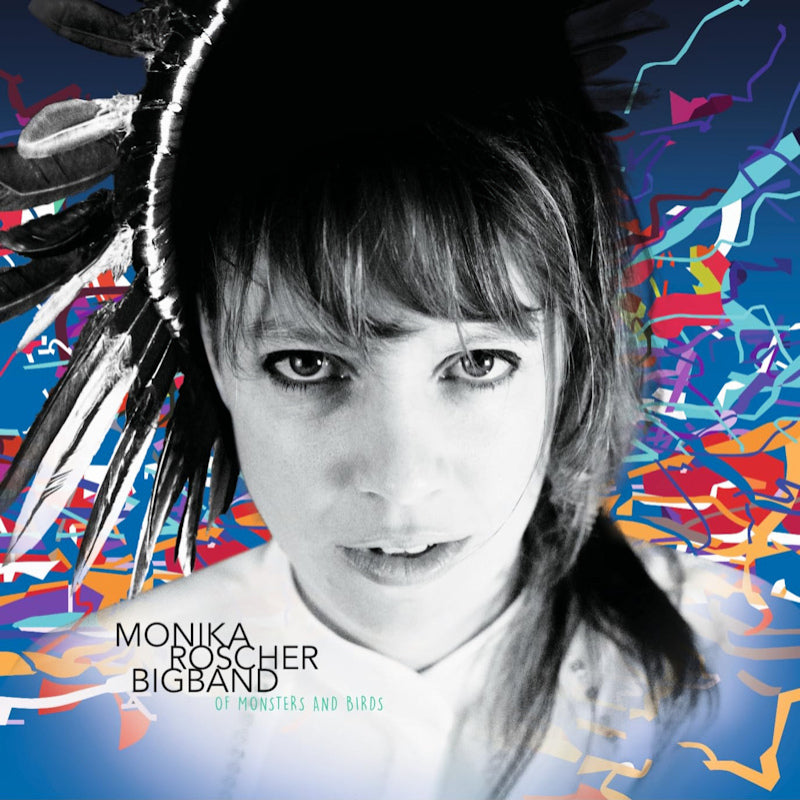 Monika Roscher Bigband - Of monsters and birds (CD) - Velvet Music