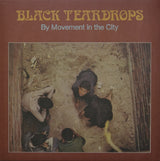 Movement In The City - Black Teardrops (LP)