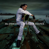 Ms. Dynamite - A little deeper (LP) - Velvet Music