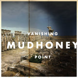 Mudhoney - Vanishing point (CD) - Velvet Music