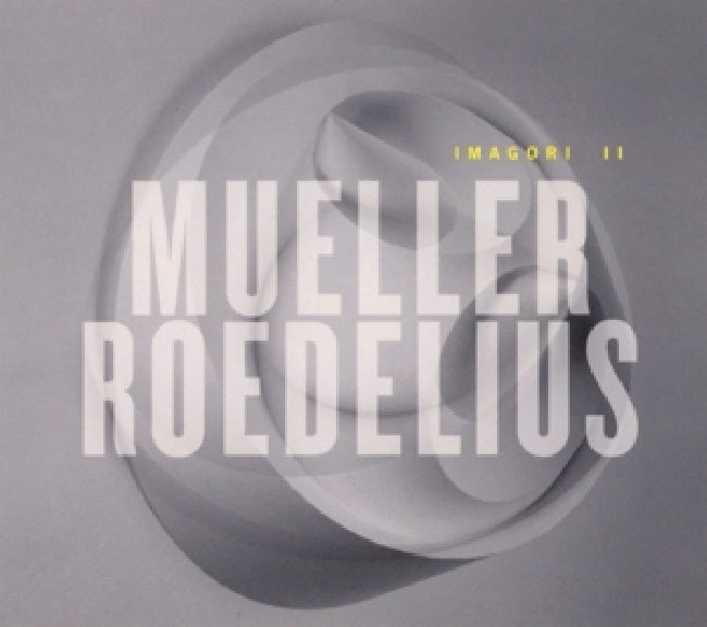 Mueller & Roedelius - Imagori ii (CD)