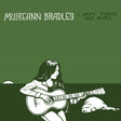 Muireann Bradley - I Kept These Old Blues (CD) - Velvet Music