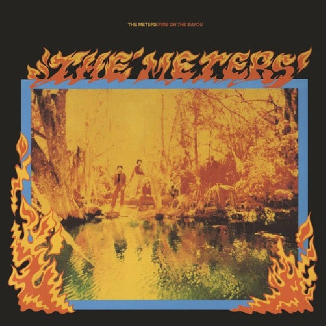 The Meters - Fire on the bayou + 5 (LP)