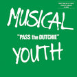 Musical Youth - Pass the dutchie / (please) give love a chance (12-inch maxi-single)