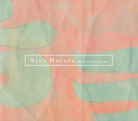 Nine Horses - Money For All (tweedehands CD) - Velvet Music