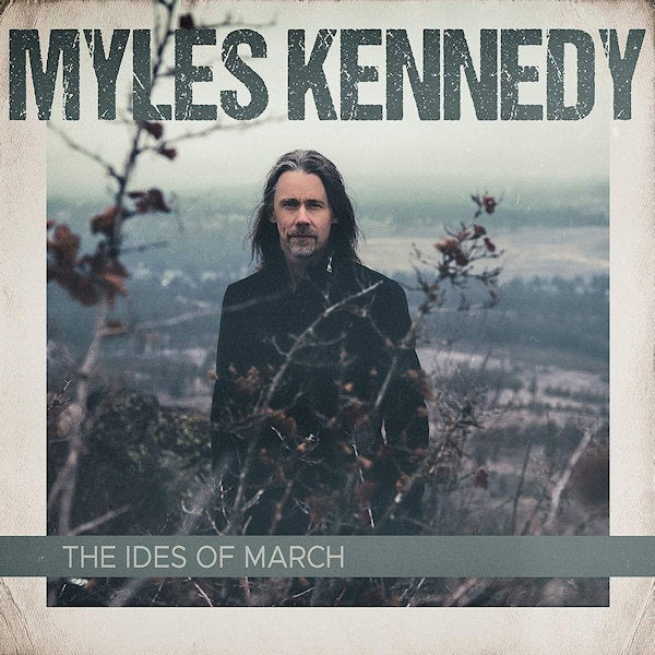 Myles Kennedy - Ides of march (LP)