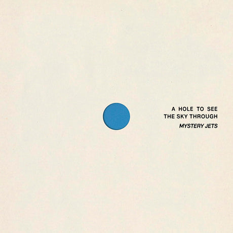 Mystery Jets - A hole to see the sky through (LP)